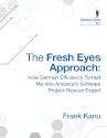 The Fresh Eyes Approach